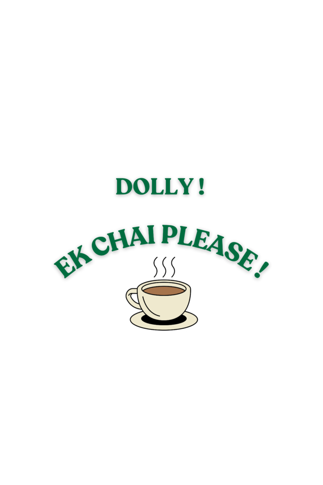 UNISEX OVERSIZED ( EK CHAI PLEASE!) T SHIRT